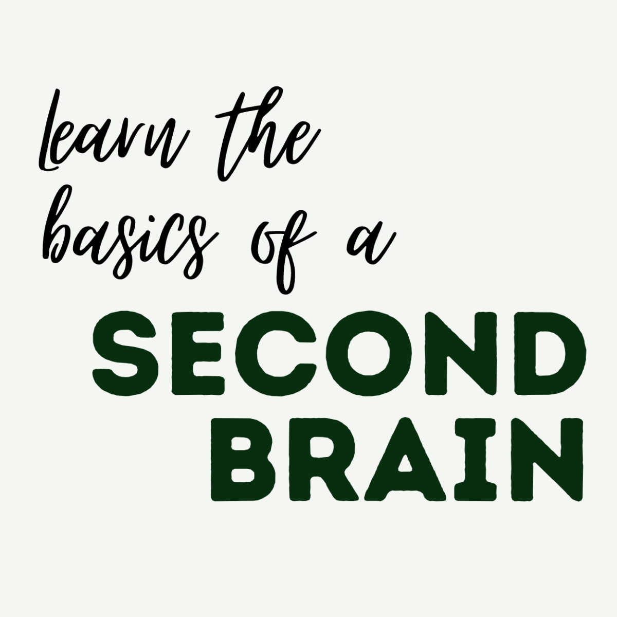 How to Build a Second&nbsp;Brain