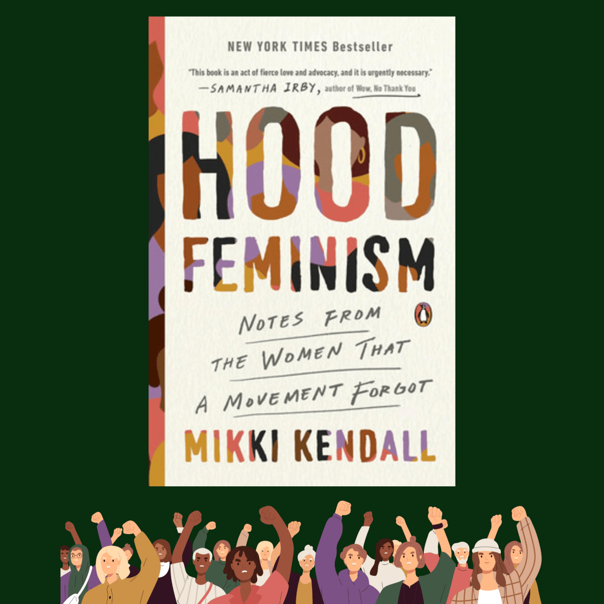 Hood Feminism: Notes From The Women That A Movement Forgot Review and&nbsp;notes