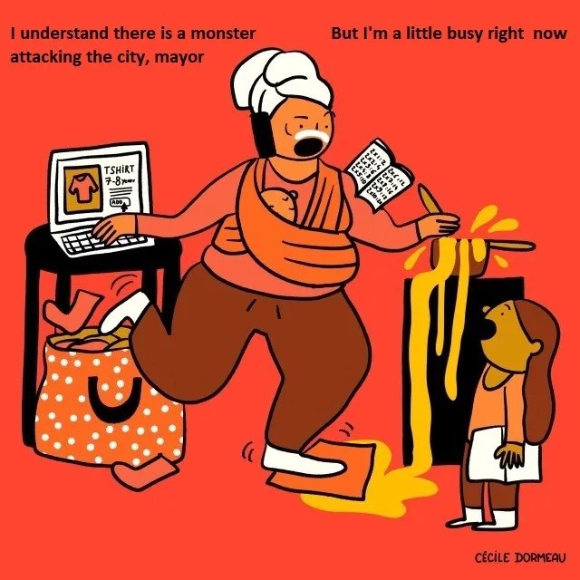 Woman multitasking meme. She's talking with the mayor about a monster attacking the city, cooking, changing clothes, buying a t-shirt online, cleaning the mess, talking with her kid while carrying a baby wrapped. 